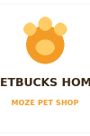 PETBUCKS HOME