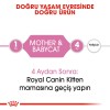 Royal Canin Mother & Babycat 1 ile 4 Aylık Yavru Kedi Maması 2kg